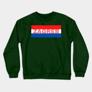 Zagreb City in Croatia Crewneck Sweatshirt